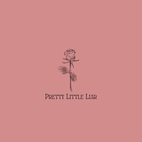 Pretty Little Liar | Boomplay Music