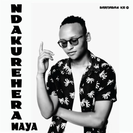 Ndakurehera Maya | Boomplay Music