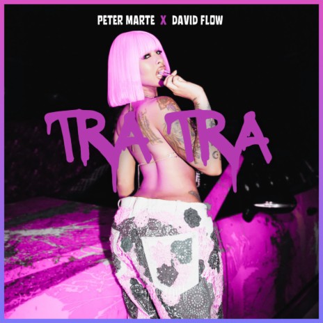 Tra Tra ft. David Flow | Boomplay Music