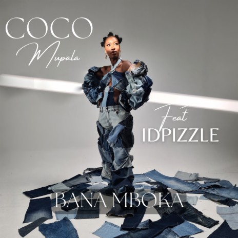 BANA MBOKA ft. IDPIZZLE | Boomplay Music