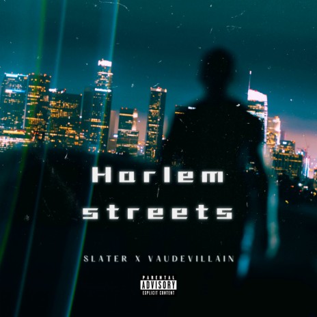 Harlem Streets ft. VAUDEVILLAIN | Boomplay Music