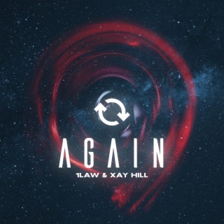 AGAIN ft. Xay Hill lyrics | Boomplay Music