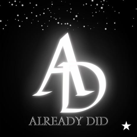 Already Did | Boomplay Music