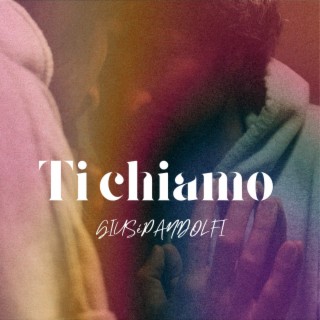 Ti chiamo lyrics | Boomplay Music