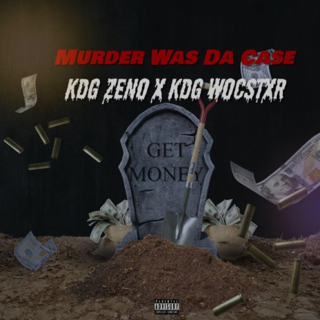 Murder Was Da Case ft. Wocstxr | Boomplay Music