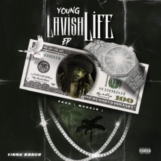 YOUNG LAVISH LIFE EP