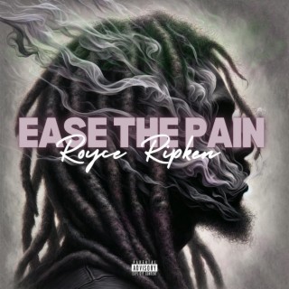 Ease the Pain