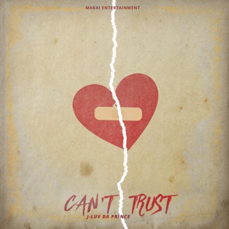 Can't Trust | Boomplay Music