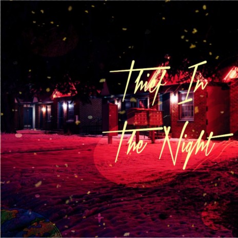 Theif In The Night | Boomplay Music