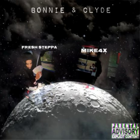Bonnie & Clyde ft. Mike4x | Boomplay Music