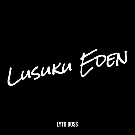 Lusuku Eden | Boomplay Music