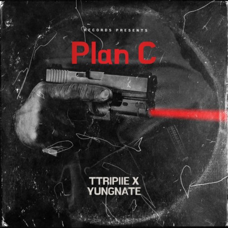 Plan C ft. ttripiie | Boomplay Music