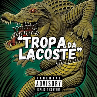 Tropa da Lacoste