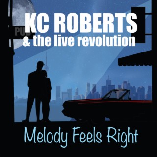 Melody Feels Right (Single Version)