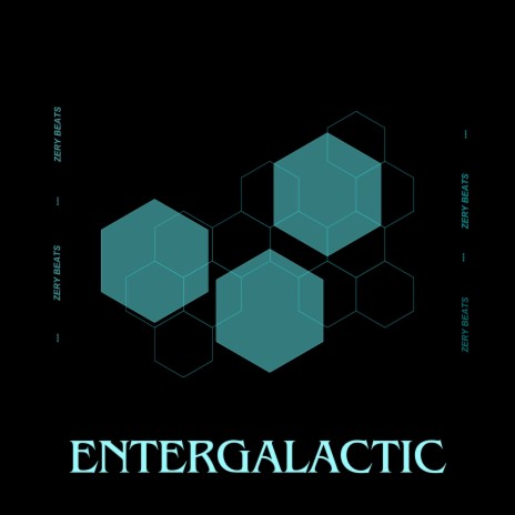Entergalactic | Boomplay Music