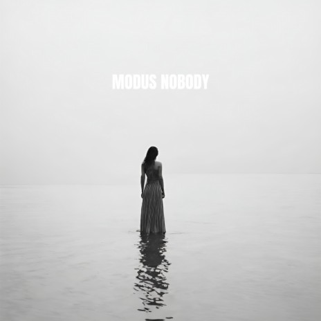 Modus Nobody | Boomplay Music