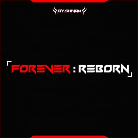 FOREVER REBORN | Boomplay Music