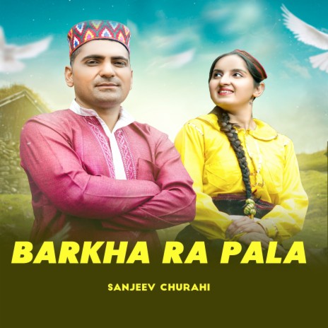 Barkha Ra Pala