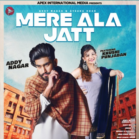 Mera Ala Jatt ft. Afsana Khan & Khushi Punjaban | Boomplay Music