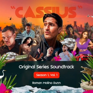 Cassius Season 1 Volume 1 (Original Series Soundtrack)