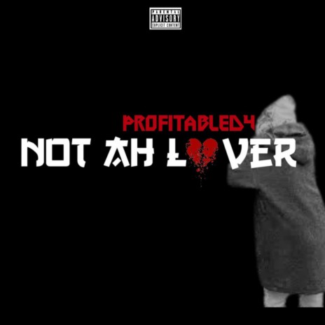 Not ah Lover | Boomplay Music