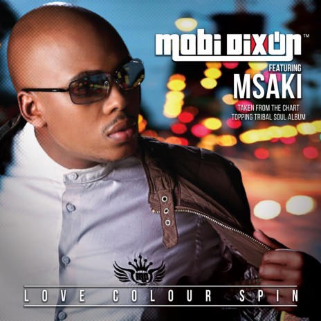 Love Colour Spin ft. Msaki | Boomplay Music