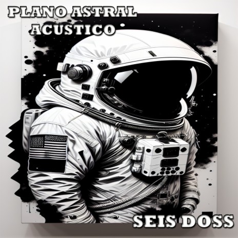 Plano Astral Acústico | Boomplay Music