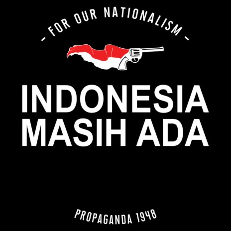 Indonesia Masih Ada | Boomplay Music