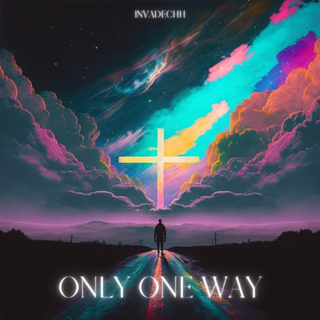 Only One Way ft. Sean Rubico
