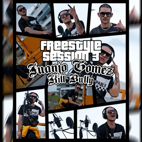 Freestyle Session 3 ft. Kill Bully | Boomplay Music