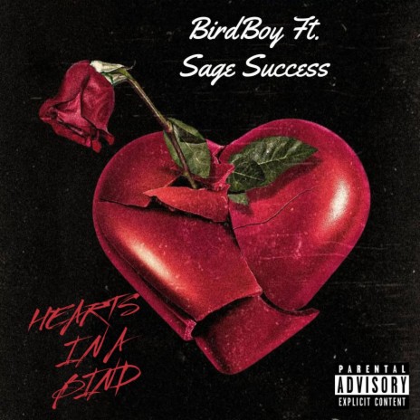 HEARTS IN A BIND ft. Sage Success | Boomplay Music