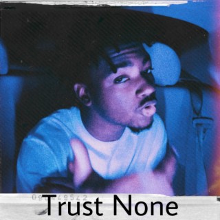 Trust None