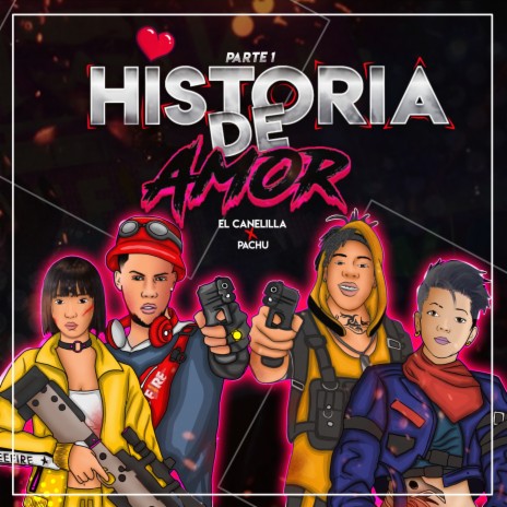 Historia De Amor, Pt. 1 ft. Pachu