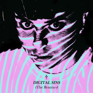 Digital Sins (The Remixes)
