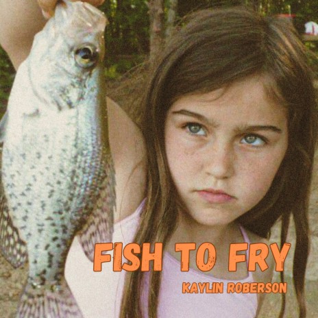 Fish to Fry | Boomplay Music