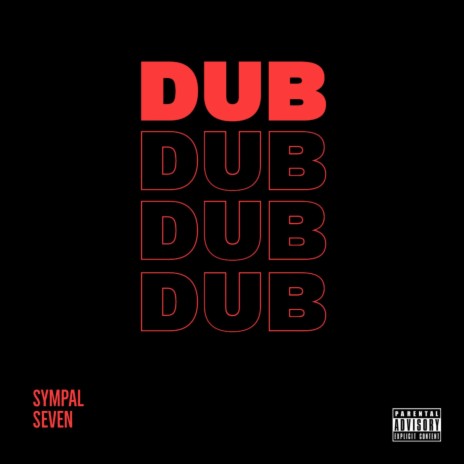 Dub ft. Seven | Boomplay Music