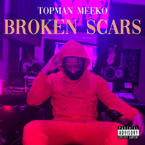 Broken Scars | Boomplay Music