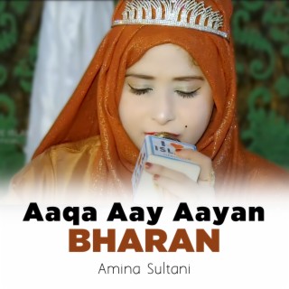 Aaqa Aay Aayan Bharan