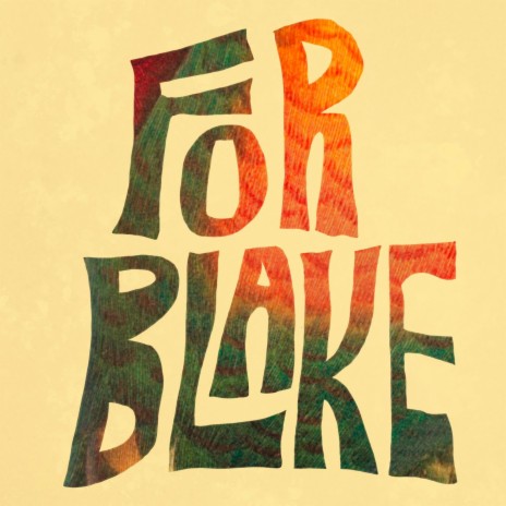 For Blake | Boomplay Music