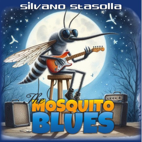 The Mosquito Blues | Boomplay Music