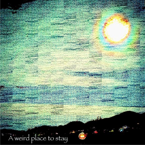 A weird place to stay | Boomplay Music
