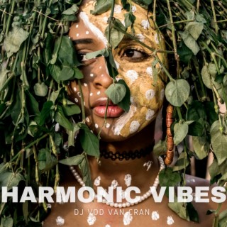 Harmonic Vibes