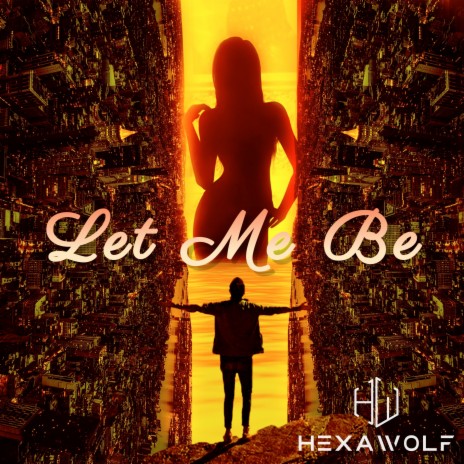 Let Me Be | Boomplay Music