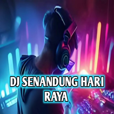 DJ SENANDUNG HARI RAYA BREAK LATIN | Boomplay Music