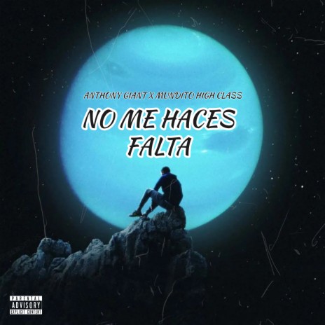 No Me Haces Falta ft. Mundito High Class | Boomplay Music