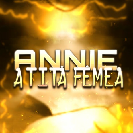 Annie: A Titã Fêmea | Boomplay Music