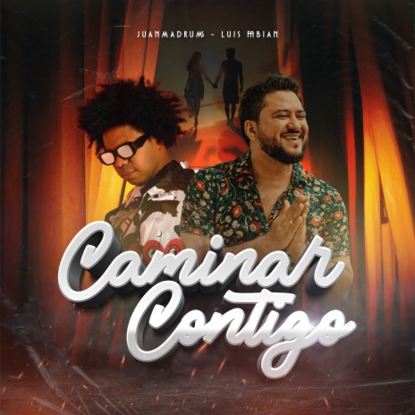 Caminar Contigo ft. Luis Fabián | Boomplay Music