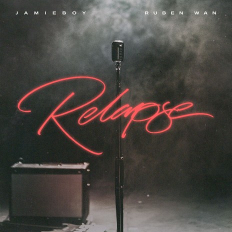 Relapse ft. Ruben Wan