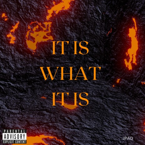 It is what it is | Boomplay Music