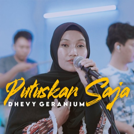 Putuskan Saja | Boomplay Music